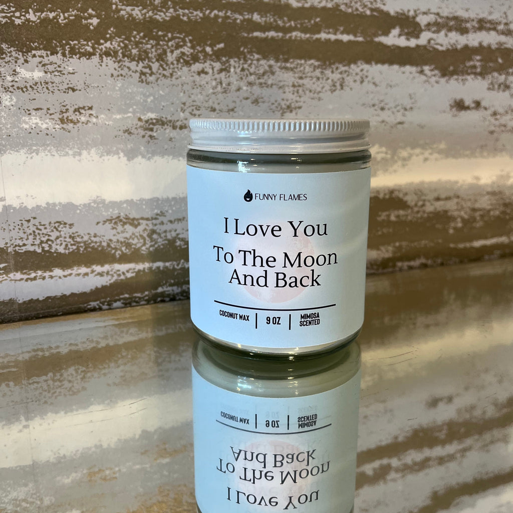 I LOVE YOU TO THE MOON AND BACK CANDLE
